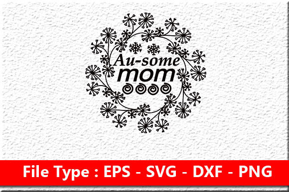Autism Svg Design ,au-some Mom Graphics and Crafts Review