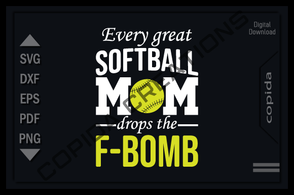 Every Softball Mom Drops the F-bomb Svg Graphics and Crafts