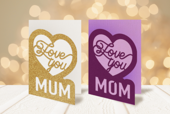 Love You Mom and Mum Layered Card SVG Graphics for Crafts