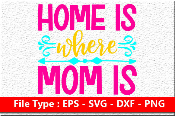 Mother’s Day Svg Design, Home is Where M Graphics and Crafts