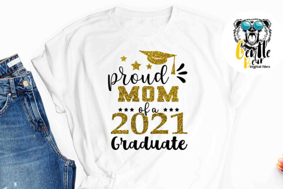 Proud Mom of a 2021 Graduate SVG Graphics and Crafts Review